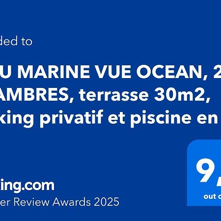 Bleu Marine Vue Ocean, 2 Chambres, Terrasse 30M2, Parking Privatif Et Piscine En Ete Lacanau Exterior foto